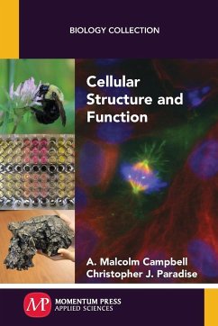 Cellular Structure and Function - Campbell, A. Malcolm; Paradise, Christopher J.