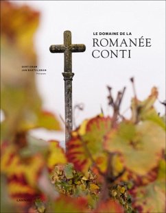 Le Domaine de la Romanee-Conti - Crum, Gert; de Coninck, Toni