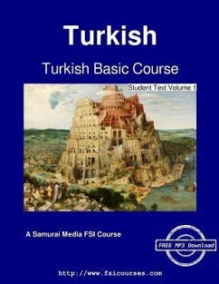 Turkish Basic Course - Student Text Volume 1 - Agrali, Selman; Swift, Lloyd B.