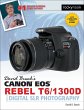 David Busch's Canon EOS Rebel T6/1300d... - Bild 1