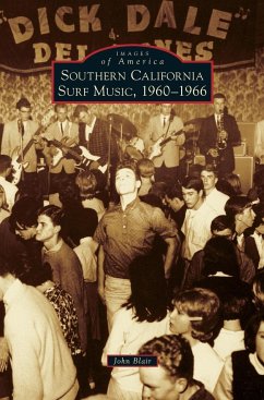 Southern California Surf Music, 1960-1966 - Blair, John Jr.