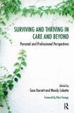 Surviving and Thriving in Care and Beyond