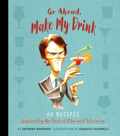 Go Ahead, Make My Drink - Marinese, Anthony