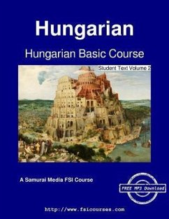 Hungarian Basic Course - Student Text Volume 2 - Mihalyfy, Ilona; Koski, Augustus A.