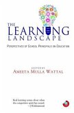 The Learning Landscape: Perspectives of School Principals on Education