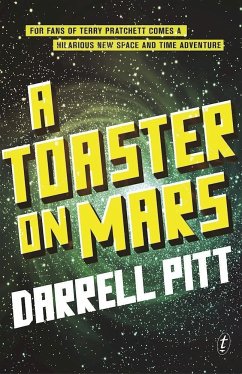 A Toaster on Mars - Pitt, Darrell