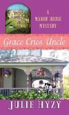 Grace Cries Uncle