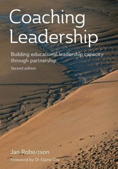 Coaching Leadership: Building Educational Leadership Capacity Through Partnership - Robertson, Jan