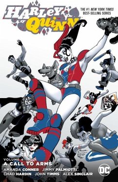 Harley Quinn Vol. 4: A Call to Arms - Conner, Amanda; Palmiotti, Jimmy