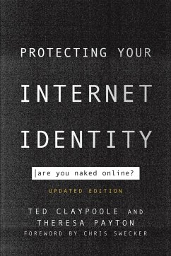 Protecting Your Internet Identity - Claypoole, Ted; Payton, Theresa