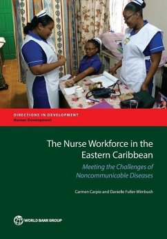 The Nurse Workforce in the Eastern Caribbean - Carpio, Carmen; Fuller-Wimbush, Danielle