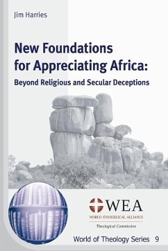 New Foundations for Appreciating Africa - Harries, Jim