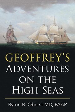 Geoffrey's Adventures on the High Seas - Oberst MD, FAAP Byron B.