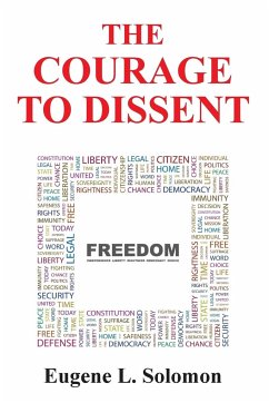 The Courage to Dissent - Solomon, Eugene L