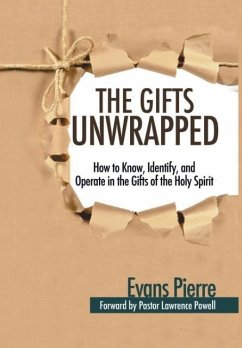 The Gifts Unwrapped - Pierre, Evans