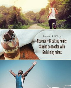 Necessary Breaking Points - Frances, P. Wilson