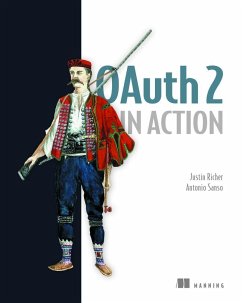 Oauth 2 in Action - Sanso, Antonio;Richer, Justin