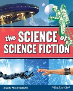 The Science of Science Fiction - Wood, Matthew Brenden