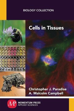Cells in Tissues - Paradise, Christopher J.; Campbell, A. Malcolm