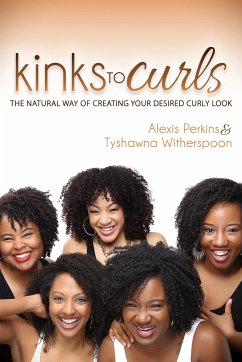 Kinks to Curls - Perkins, Alexis; Witherspoon, Tyshawna