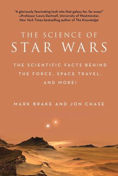 The Science of Star Wars - Brake, Mark; Chase, Jon