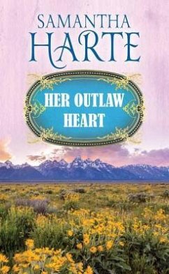 Her Outlaw Heart - Harte, Samantha