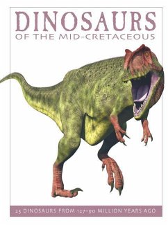 Dinosaurs of the Mid-Cretaceous - West, David