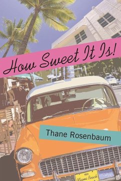 How Sweet It Is! - Rosenbaum, Thane