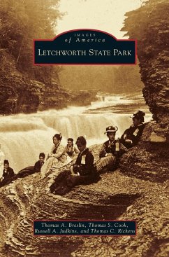 Letchworth State Park - Breslin, Thomas A.; Cook, Thomas S.; Judkins, Russell A.