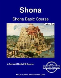 Shona Basic Course - Student Text - Mataranyika, Matthew