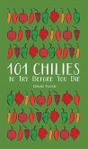 101 Chilies to Try Before You Die