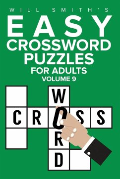 Easy Crossword Puzzles For Adults - Volume 9 - Smith, Will