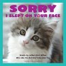 Sorry I Slept on Your Face - Bild 1