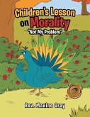 Children's Lesson on Morality: "Not My Problem"