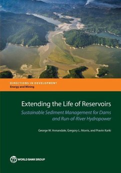 Extending the Life of Reservoirs - Annandale, George W; Morris, Gregory L; Karki, Pravin