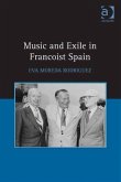 Music and Exile in Francoist Spain