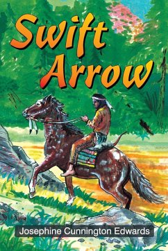 Swift Arrow - Edwards, Josephine Cunnington