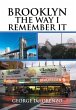 Brooklyn, The Way I Remember It - Bild 1