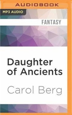 Daughter of Ancients - Berg, Carol