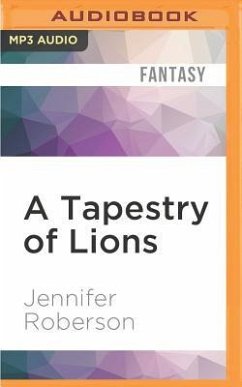 A Tapestry of Lions - Roberson, Jennifer