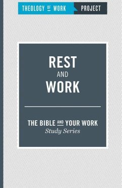 Cover Rest and Work [The Bible and Your Work Study Series]