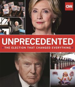 Unprecedented: The Election That Changed Everything - Lake, Thomas