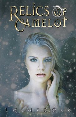 Relics of Camelot - Nicole, L. H.