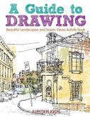 A Guide to Drawing Beautiful Landscapes and Scenic Views Activity Book