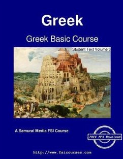 Greek Basic Course - Student Text Volume 3 - Sapountzis, P.; Sapountzis, A.; Obolensky, S.