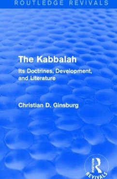 The Kabbalah (Routledge Revivals) - Ginsburg, Christian D