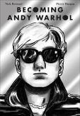 Becoming Andy Warhol