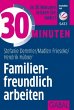30 Minuten Familienfreundlich arbeiten - Bild 1