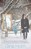 Peace in the Brokenness