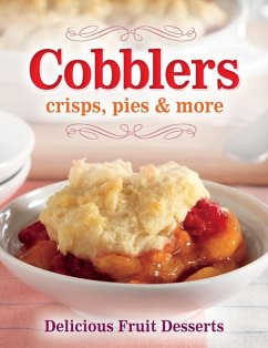 Cobblers, Crisps, Pies & More - Publications International Ltd
